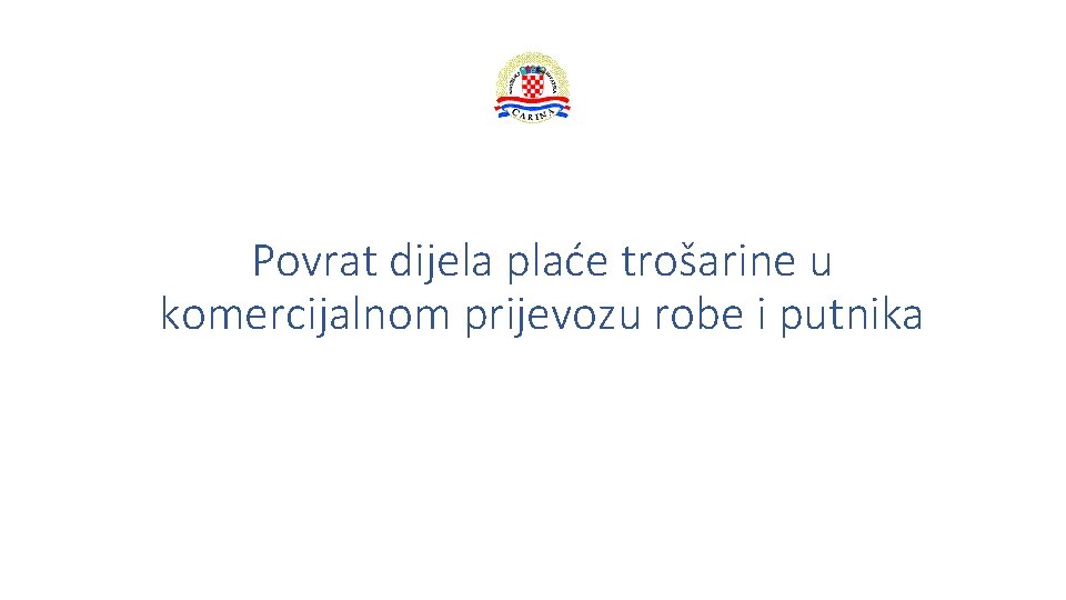 Povrat dijela plaće trošarine u komercijalnom prijevozu robe i putnika 