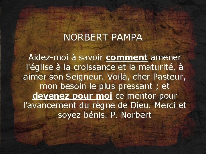 NORBERT PAMPA Aidez-moi à savoir comment amener l'église à la croissance et la maturité,