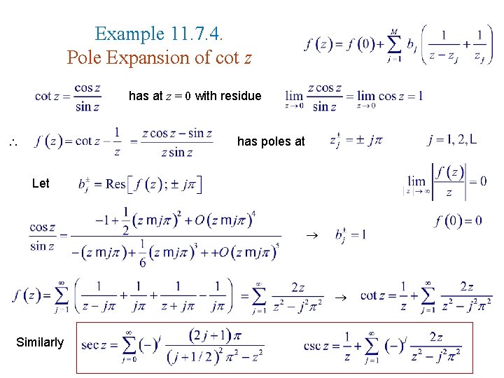 Example 11. 7. 4. Pole Expansion of cot z has at z = 0