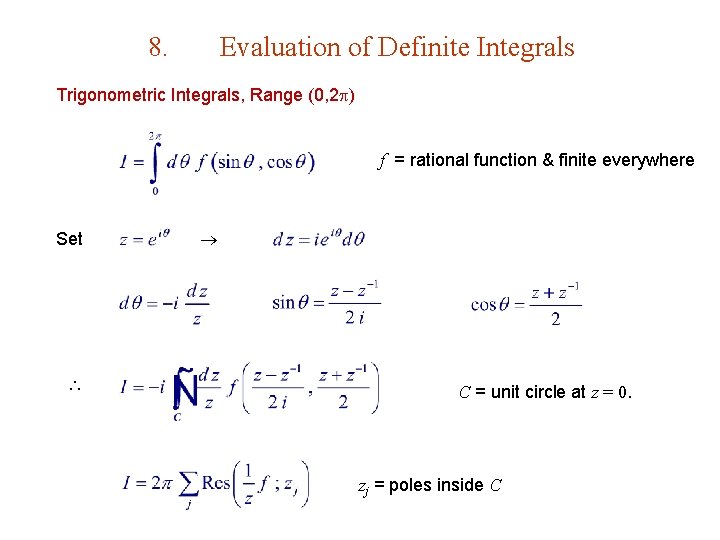 8. Evaluation of Definite Integrals Trigonometric Integrals, Range (0, 2 ) f = rational