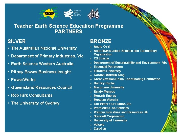 Teacher Earth Science Education Programme PARTNERS SILVER BRONZE • The Australian National University •