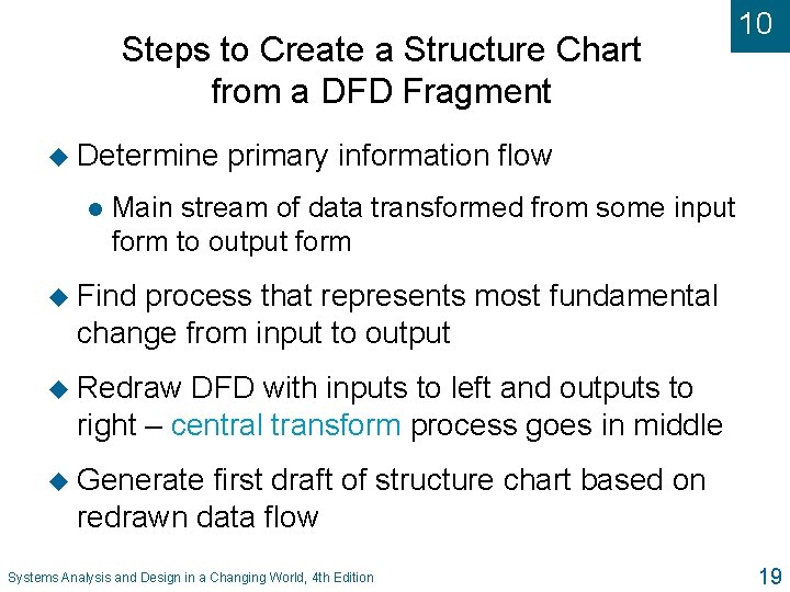 Steps to Create a Structure Chart from a DFD Fragment u Determine l 10