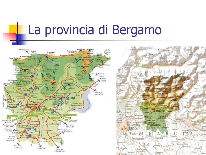 La provincia di Bergamo 