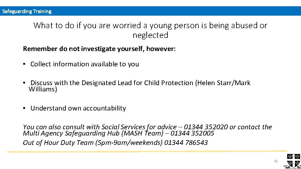 Safeguarding Training What to do if you are worried a young person is being