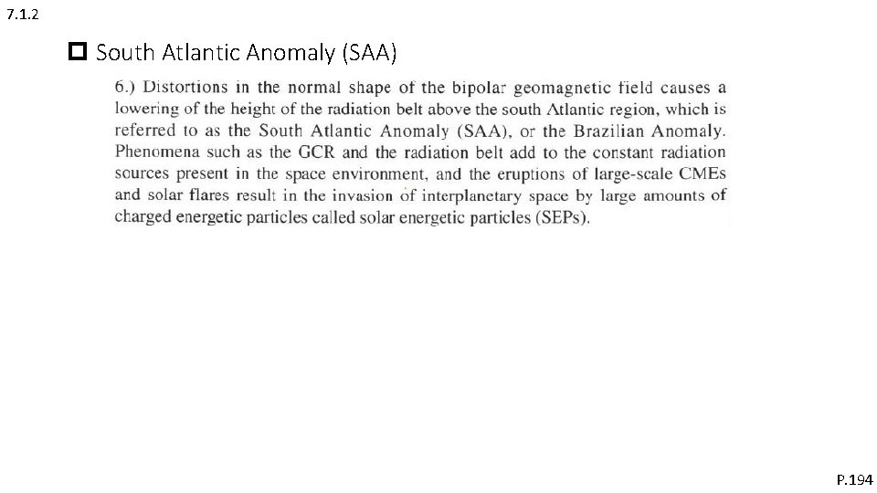 7. 1. 2 p South Atlantic Anomaly (SAA) P. 194 7. 1. 2 p South Atlantic Anomaly (SAA) P. 194