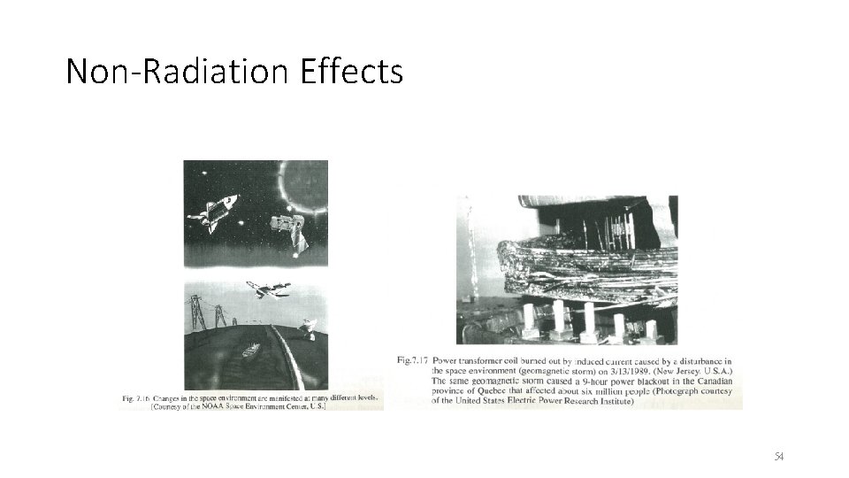 Non-Radiation Effects 54 Non-Radiation Effects 54