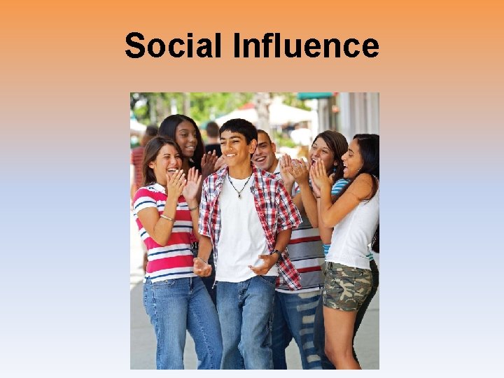 Social Influence 