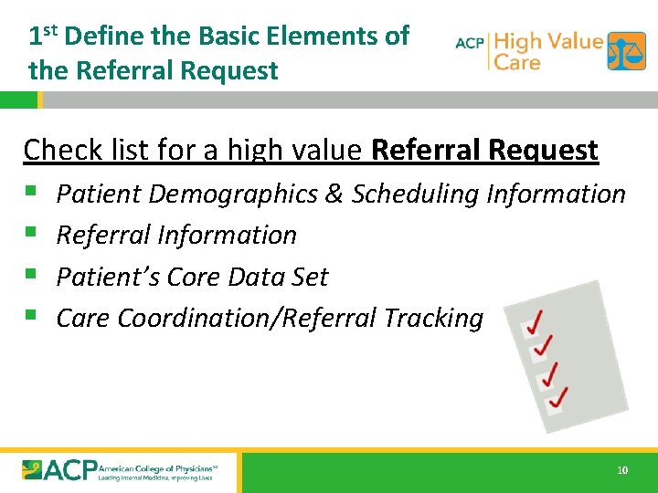 1 st Define the Basic Elements of the Referral Request Check list for a 1 st Define the Basic Elements of the Referral Request Check list for a