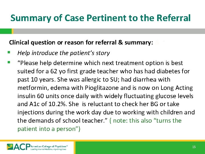 Summary of Case Pertinent to the Referral Clinical question or reason for referral & Summary of Case Pertinent to the Referral Clinical question or reason for referral &