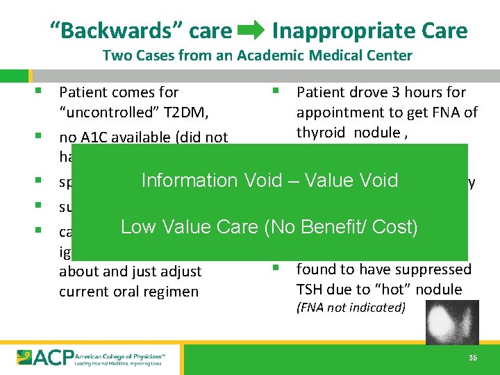 “Backwards” care Inappropriate Care Two Cases from an Academic Medical Center § Patient comes “Backwards” care Inappropriate Care Two Cases from an Academic Medical Center § Patient comes