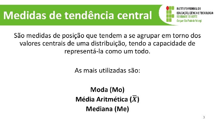 Medidas de tendência central 3 