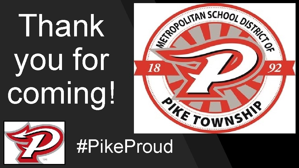 Thank you for coming! #Pike. Proud 