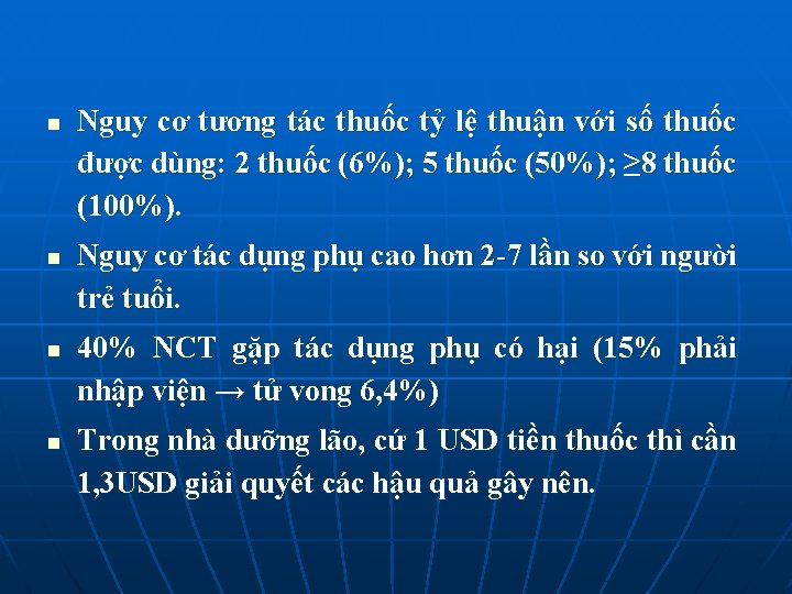 n n Nguy cơ tương tác thuốc tỷ lệ thuận với số thuốc được