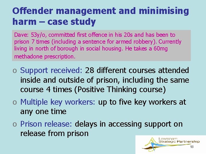 Offender management and minimising harm – case study Dave: 53 y/o, committed first offence