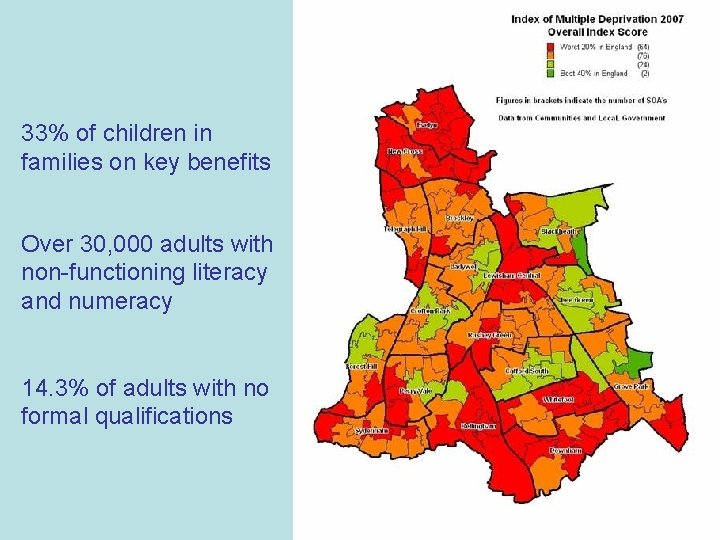 33% of children in families on key benefits Over 30, 000 adults with non-functioning