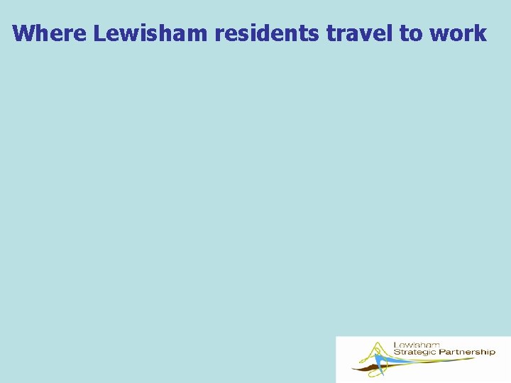 Where Lewisham residents travel to work 