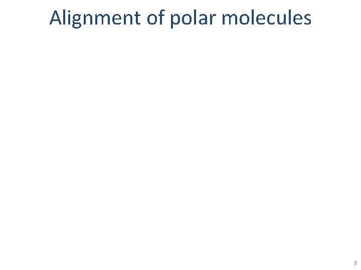 Alignment of polar molecules 8 