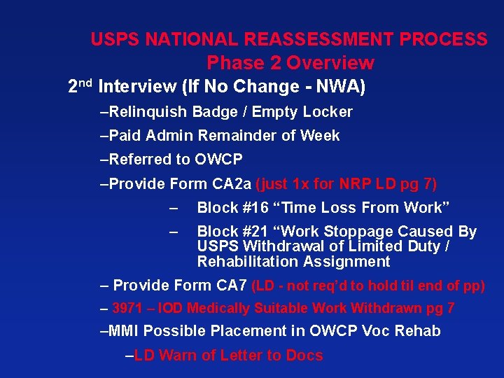 USPS NATIONAL REASSESSMENT PROCESS Phase 2 Overview 2 nd Interview (If No Change -