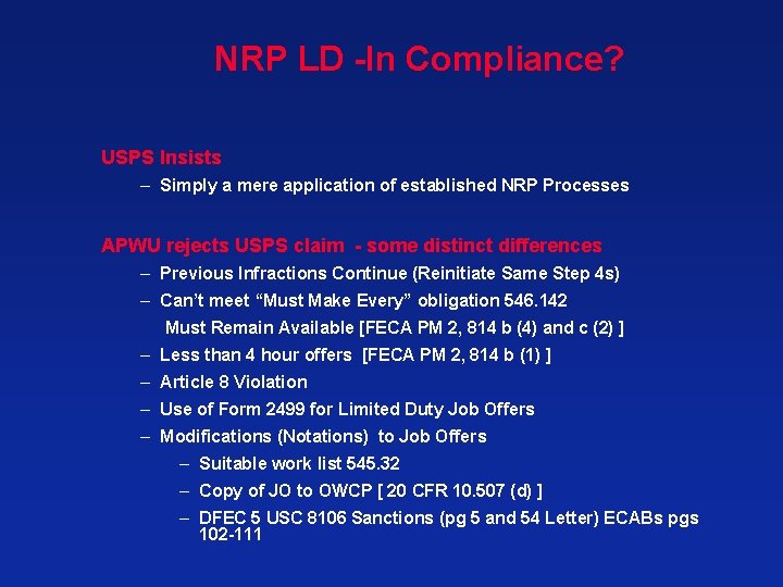 NRP LD -In Compliance? USPS Insists – Simply a mere application of established NRP