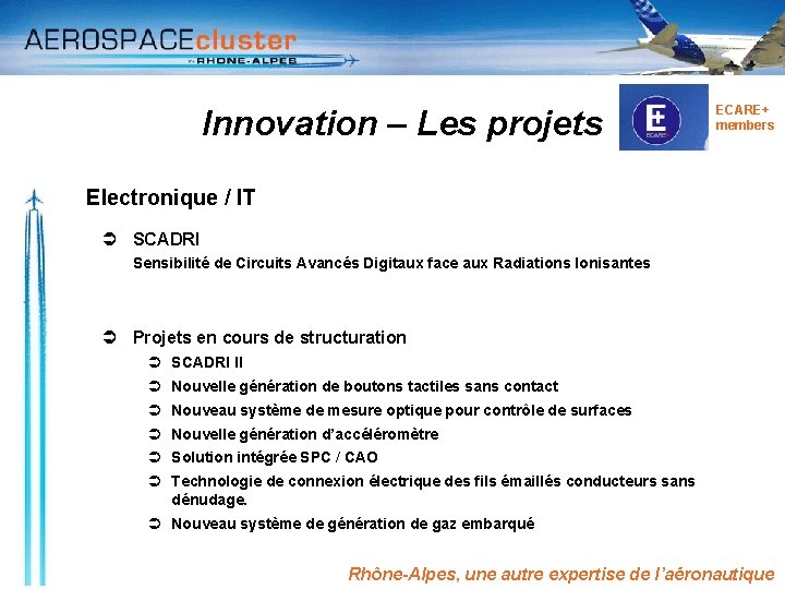 Innovation – Les projets ECARE+ members Electronique / IT SCADRI Sensibilité de Circuits Avancés