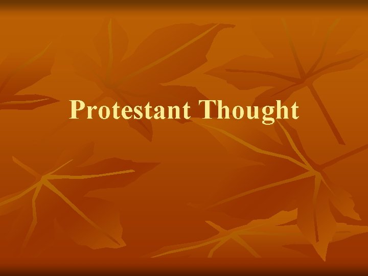 Protestant Thought 