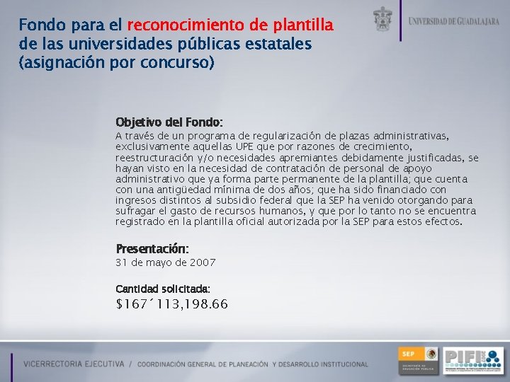 Fondo para el reconocimiento de plantilla de las universidades públicas estatales (asignación por concurso)