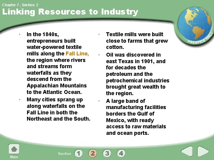 Chapter 7 , Section 2 Linking Resources to Industry • • In the 1840