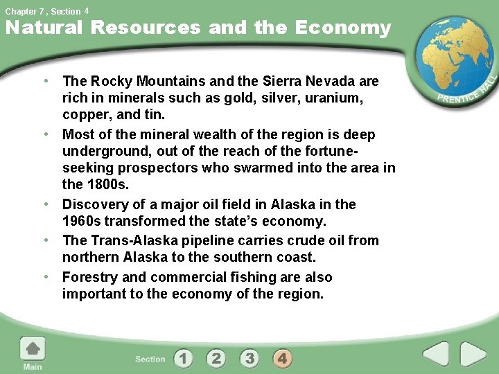 Chapter 7 , Section 4 Natural Resources and the Economy • The Rocky Mountains