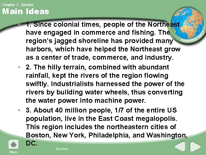 Chapter 7 , Section Main Ideas • 1. Since colonial times, people of the