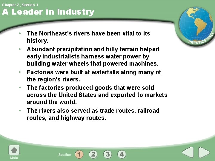 Chapter 7 , Section 1 A Leader in Industry • The Northeast’s rivers have