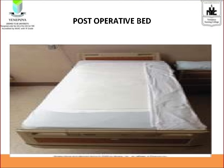 POST OPERATIVE BED 