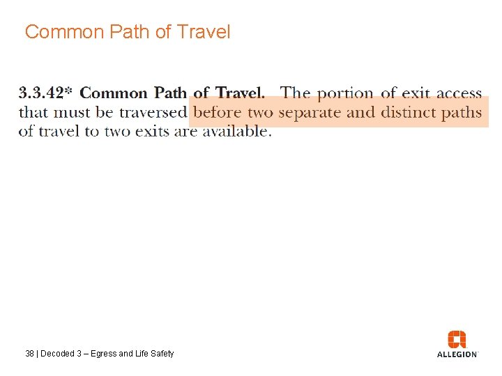 Common Path of Travel 38 | Decoded 3 – Egress and Life Safety 