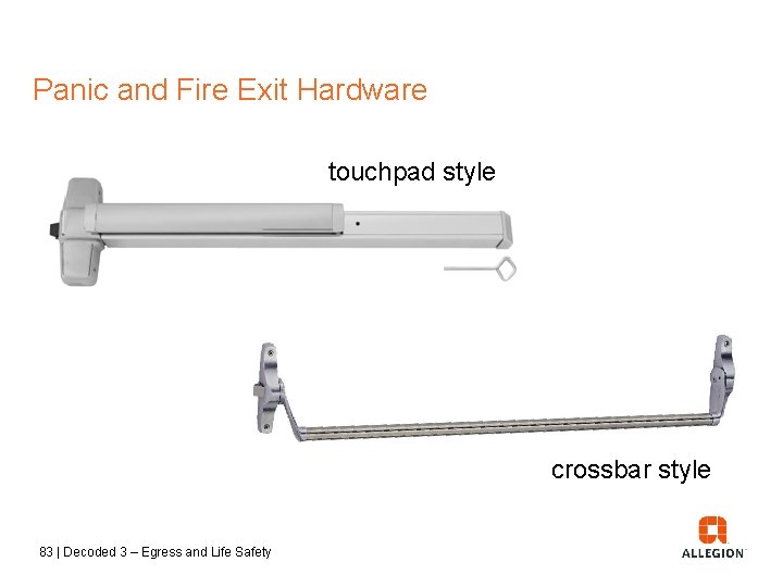 Panic and Fire Exit Hardware touchpad style crossbar style 83 | Decoded 3 –