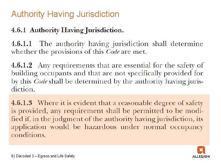 Authority Having Jurisdiction 9 | Decoded 3 – Egress and Life Safety 