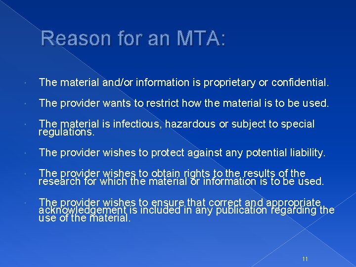 Reason for an MTA: The material and/or information is proprietary or confidential. The provider