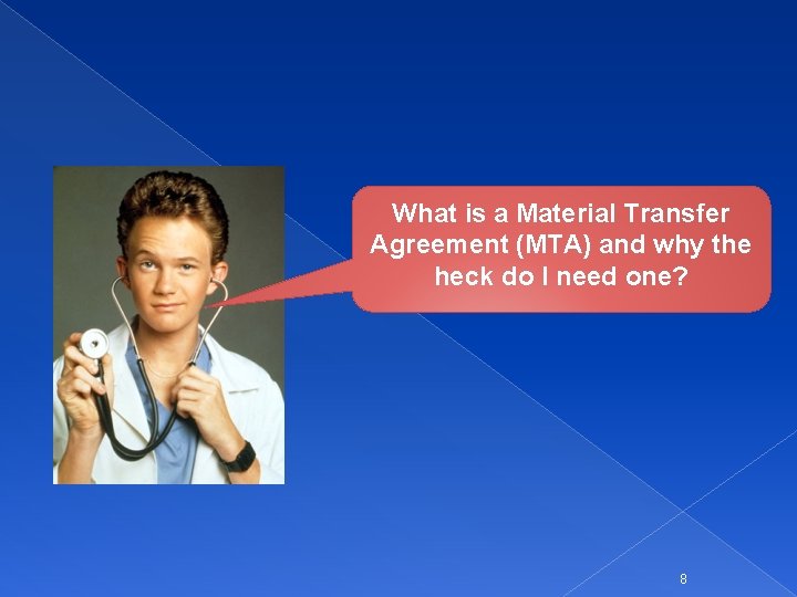 What is a Material Transfer Agreement (MTA) and why the heck do I need