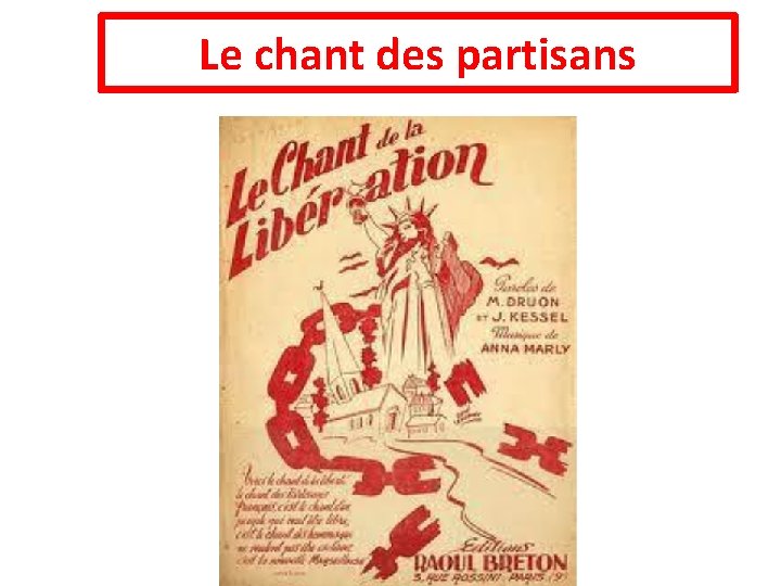 Le chant des partisans 