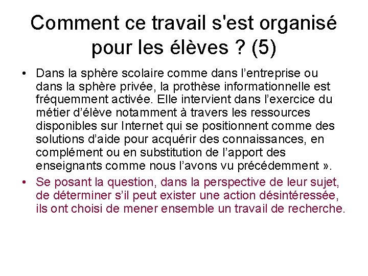 Comment ce travail s'est organisé pour les élèves ? (5) • Dans la sphère