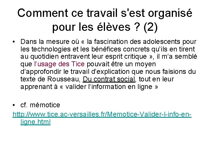 Comment ce travail s'est organisé pour les élèves ? (2) • Dans la mesure