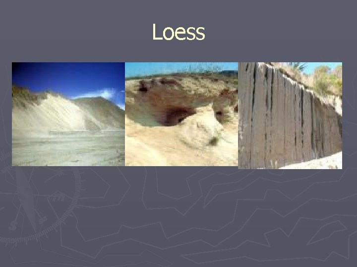 Loess 