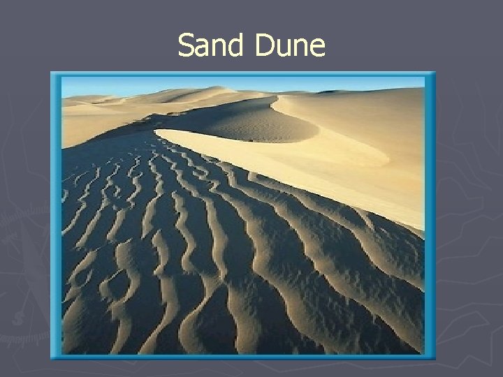 Sand Dune 