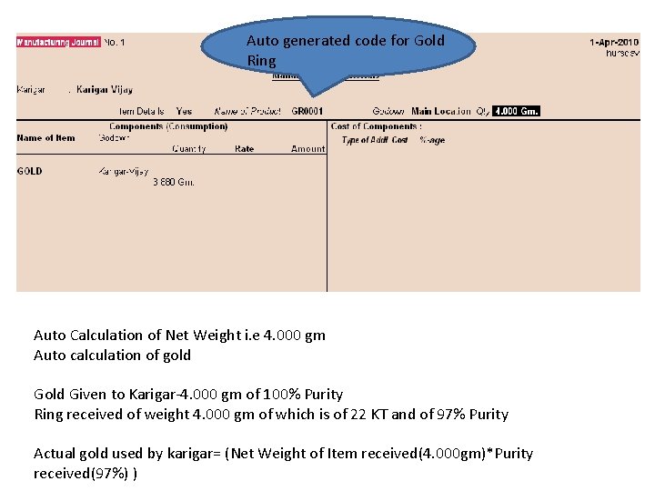 Auto generated code for Gold Ring Auto Calculation of Net Weight i. e 4.