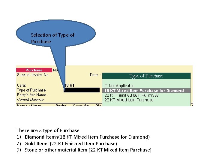 Selection of Type of Purchase There are 3 type of Purchase 1) Diamond Items(18