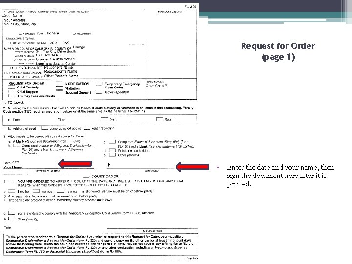 Request for Order (page 1) • Enter the date and your name, then sign