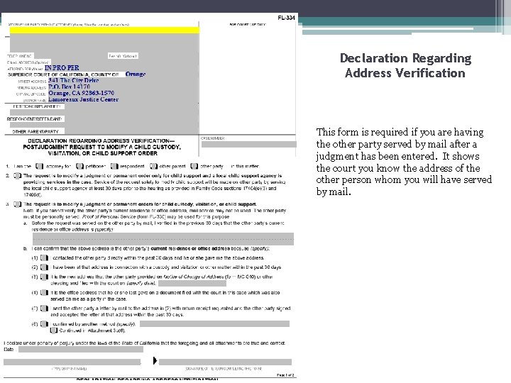 Declaration Regarding Address Verification This form is required if you are having the other