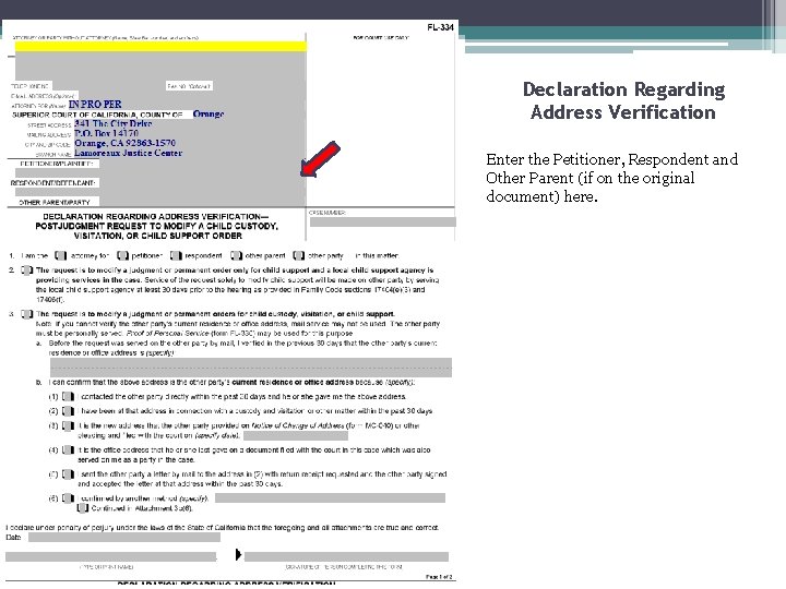 Declaration Regarding Address Verification Enter the Petitioner, Respondent and Other Parent (if on the