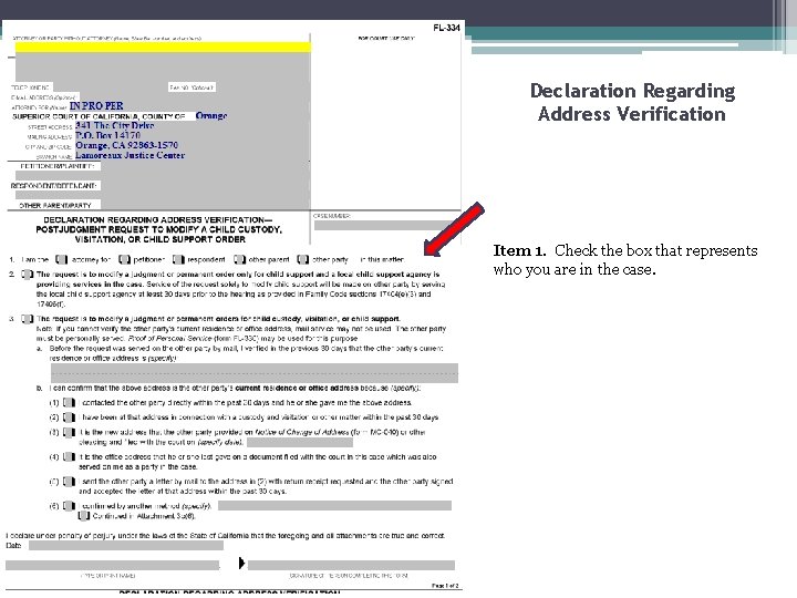 Declaration Regarding Address Verification Item 1. Check the box that represents who you are