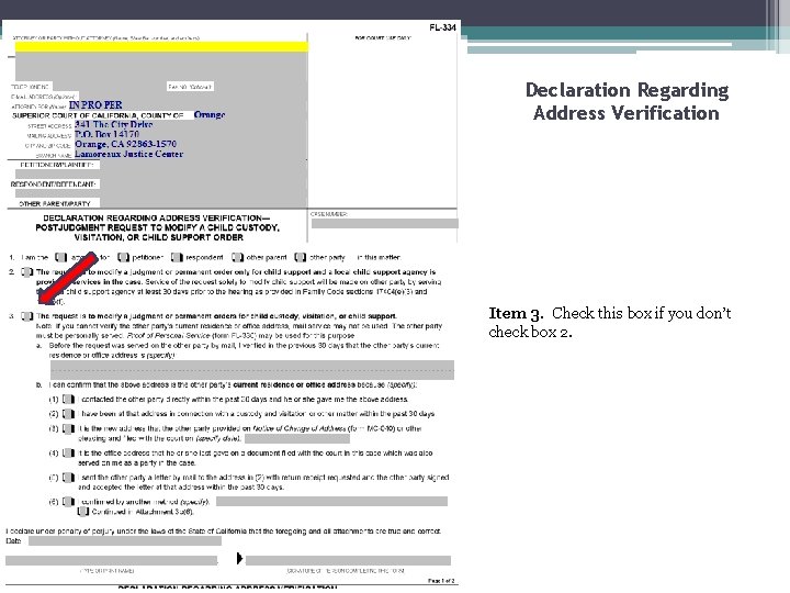 Declaration Regarding Address Verification Item 3. Check this box if you don’t check box