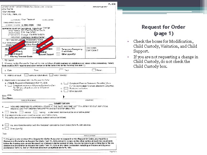 Request for Order (page 1) • • Check the boxes for Modification, Child Custody,