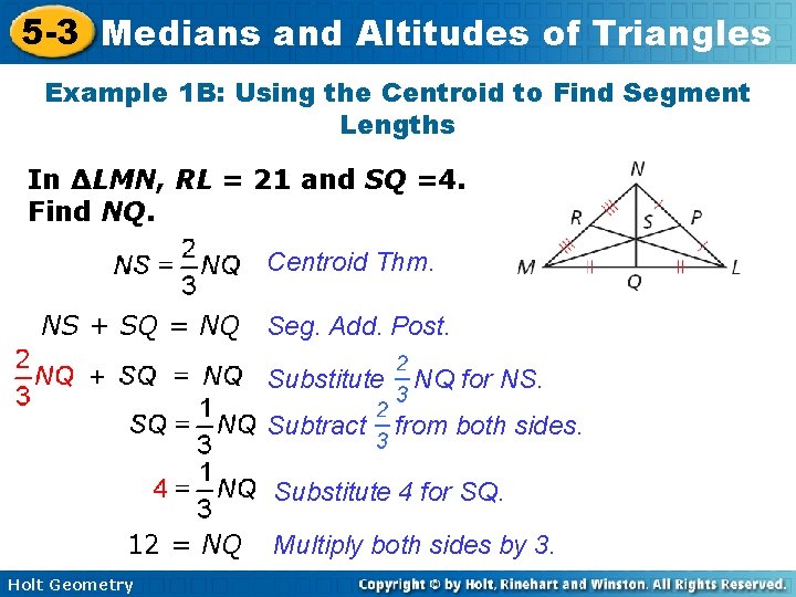 5 -3 Medians and Altitudes of Triangles Example 1 B: Using the Centroid to